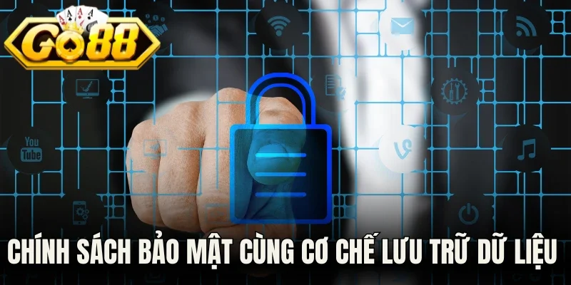 Chính sách bảo mật cùng cơ chế lưu trữ dữ liệu hội viên