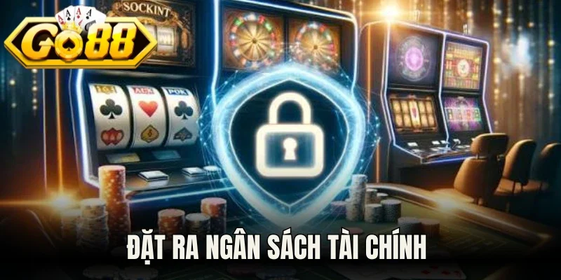 Đặt ra ngân sách tài chính