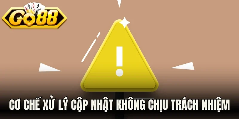 Cơ chế xử lý cùng cập nhật không chịu trách nhiệm cần chú ý