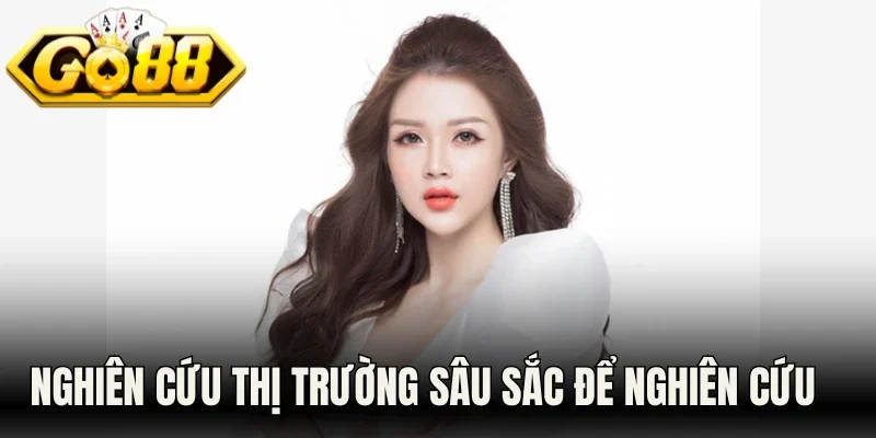 Nghiên cứu thị trường sâu sắc để nghiên cứu nhu cầu độc giả