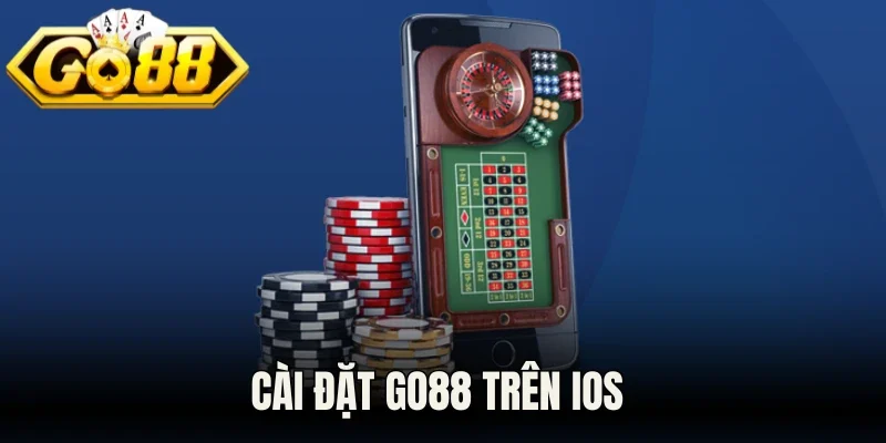 Cài đặt Go88 trên iOS